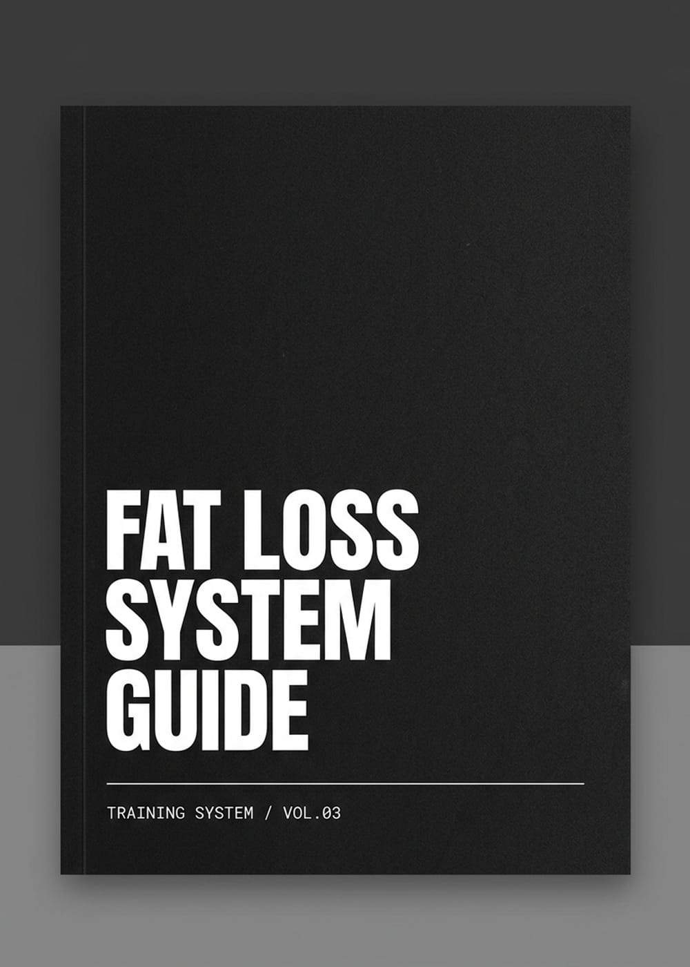 Fat Loss System Guide — Digital